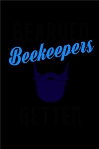 Bearded Beekeepers do it better