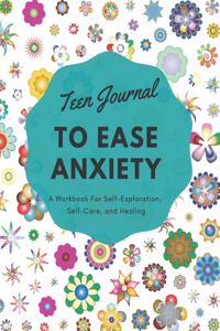 Teen Journal To Ease Anxiety