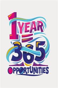 Notizbuch 1 Year = 365 Opportunities