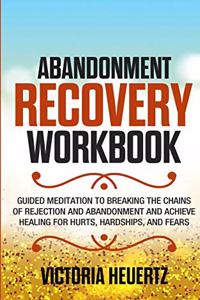 Abandonment Recovery Workbook