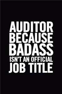 Auditor Because Badass Isn't an Official Job Title