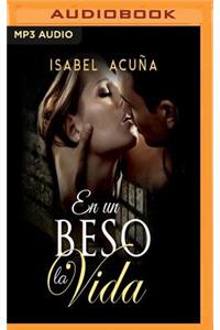 Un Beso La Vida