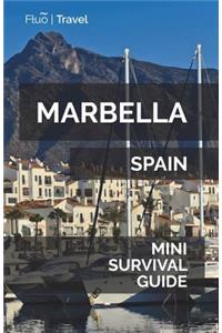 Marbella Mini Survival Guide