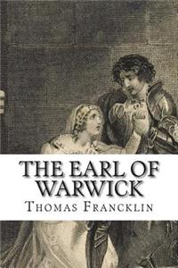 The Earl of Warwick