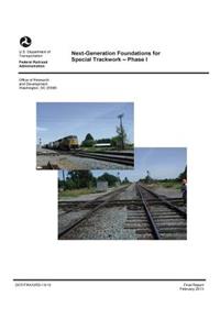 Next-Generation Foundations for Special Trackwork