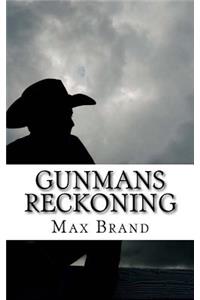 Gunmans Reckoning