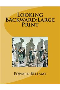 Looking Backward