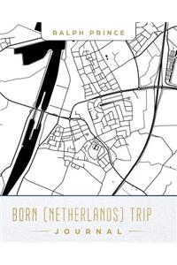 Born (Netherlands) Trip Journal