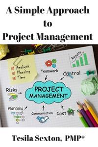 Simple Approach to Project Management