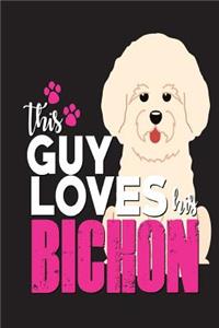 This Guy Loves His Bichon
