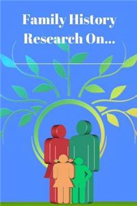 Family History Research On...