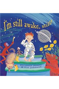 I'm Still Awake, Still!