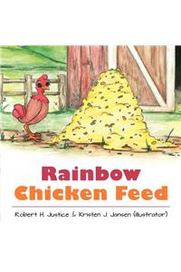 Rainbow Chicken Feed