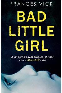Bad Little Girl