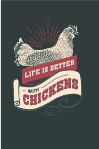 Life Is Better with Chickens