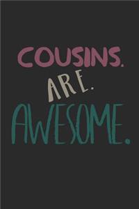 Cousins. Are. Awesome.
