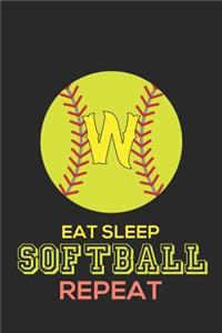 Eat Sleep Softball Repeat W
