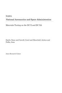 Materials Testing on the DC-X and DC-XA