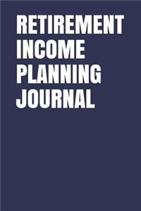 Retirement Income Planning Journal