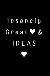 Insanely Great Thoughts & Ideas