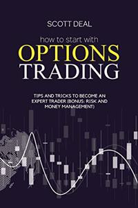 How To Start With Options Trading
