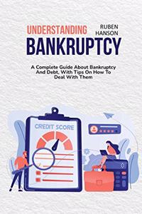 Understanding Bankruptcy