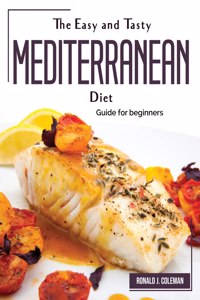 The Easy and Tasty Mediterranean diet