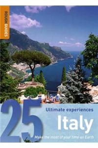 Italy: 25 Ultimate Experiences