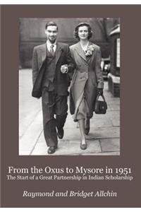 From the Oxus to Mysore in 1951