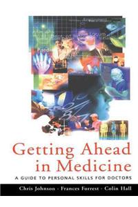 Getting Ahead in Medicine