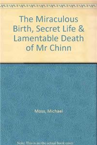Miraculous Birth Mr Chinn