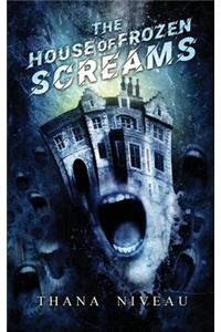 House of Frozen Screams