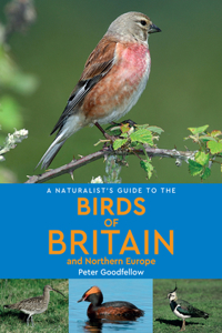Naturalist's Guide to the Birds of Britain & Northern Europe