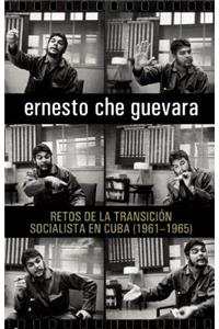 Retos De La Transicion Socialista En Cuba (1961-1965)