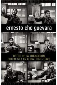 Retos de la Transición Socialista En Cuba (1961-1965)