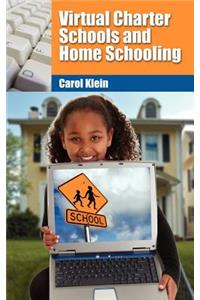 Virtual Charter Schools and Home Schooling