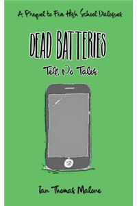 Dead Batteries Tell No Tales