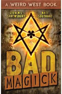 Bad Magick