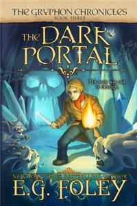 Dark Portal (The Gryphon Chronicles, Book 3)