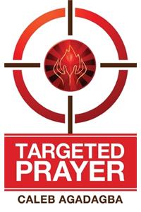 Targeted Prayer