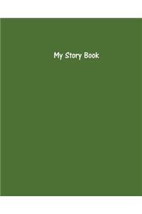 My Story Book - Create Your Own Picture Book with Olive Green Cover