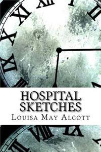 Hospital Sketches