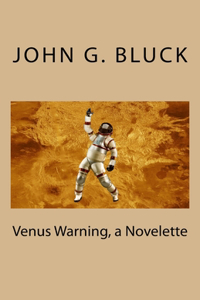 Venus Warning, a Novelette