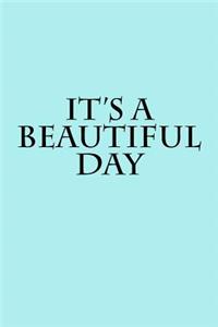 It's A Beautiful Day
