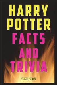 Harry Potter Facts and Trivia