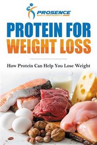 Protein For Weight Loss