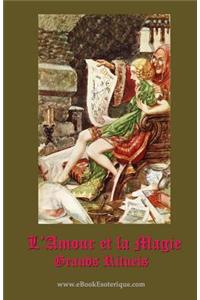 L'Amour et la Magie