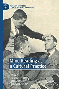 Mind Reading as a Cultural Practice