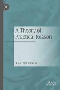 Theory of Practical Reason