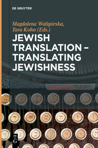 Jewish Translation - Translating Jewishness